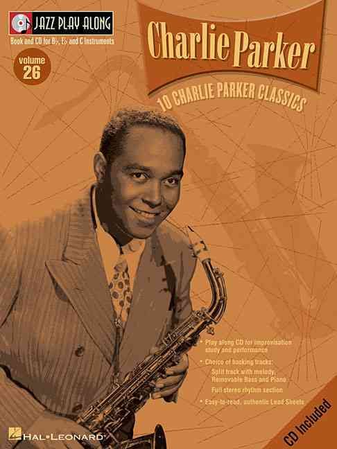 Produktbild: Charlie Parker - Jazz Play-Along Volume 26 Book/Online Audio