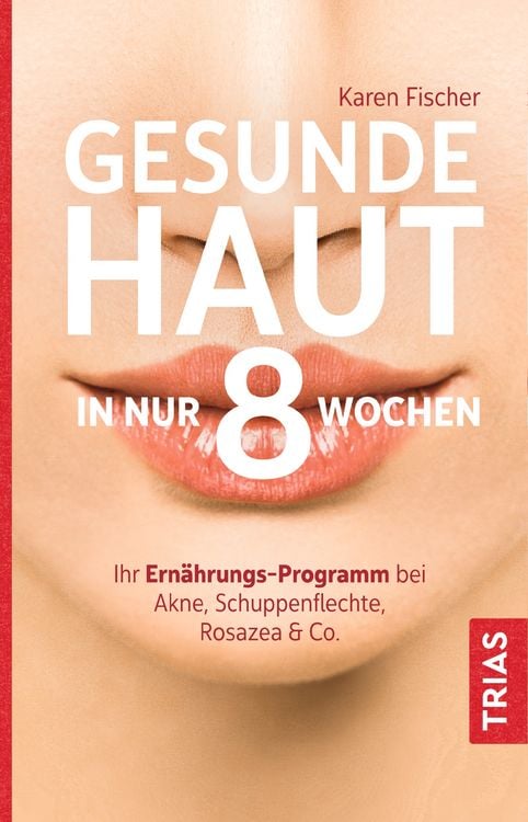Produktbild: Gesunde Haut in nur 8 Wochen