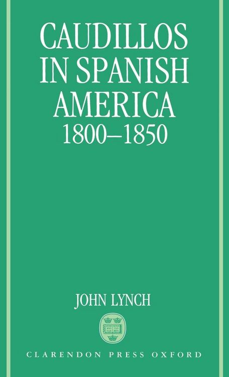 Produktbild: Caudillos in Spanish America, 1800-1850
