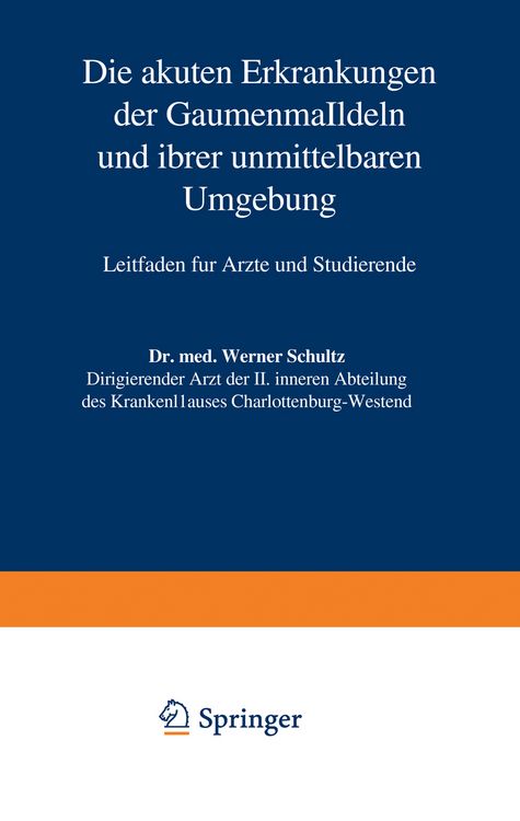Produktbild: Die akuten Erkrankungen der Gaumenmandeln und ihrer unmittelbaren Umgebung