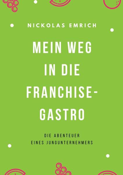 Produktbild: Mein Weg in die Franchise-Gastro