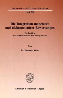 Produktbild: Die Integration monet&auml;rer und nichtmonet&auml;rer Bewertungen.