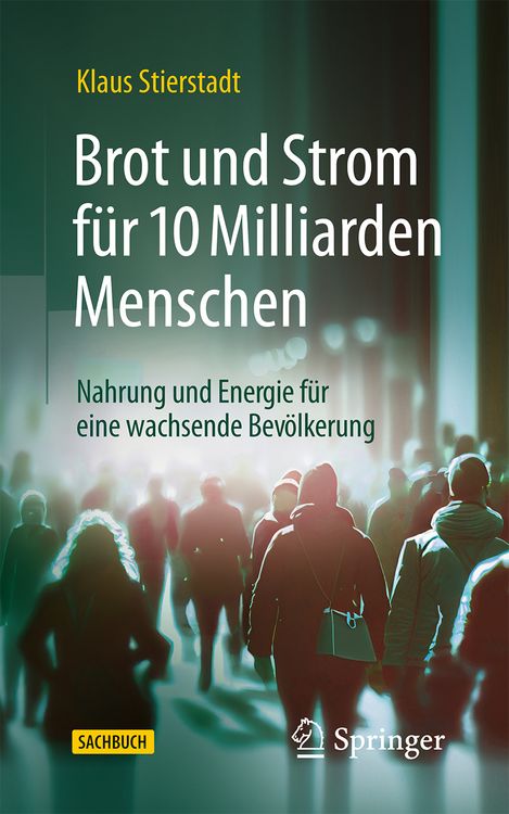 Produktbild: Brot und Strom f&uuml;r 10 Milliarden Menschen