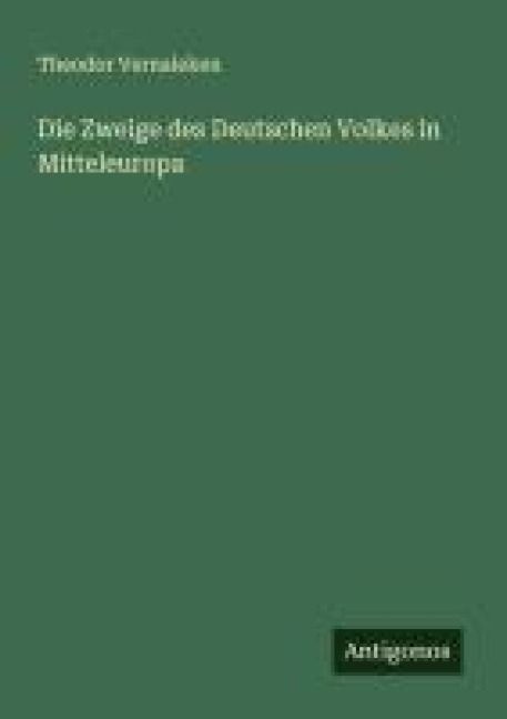 Produktbild: Die Zweige des Deutschen Volkes in Mitteleuropa