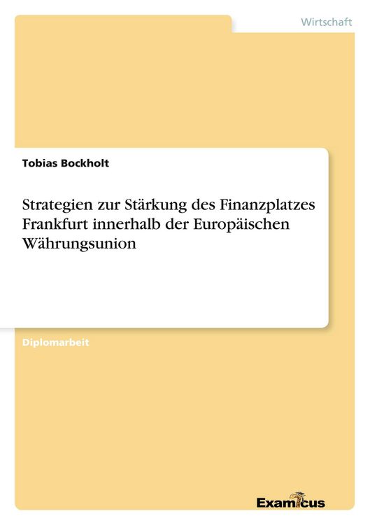 Produktbild: Strategien zur St&auml;rkung des Finanzplatzes Frankfurt innerhalb der Europ&auml;ischen W&auml;hrungsunion