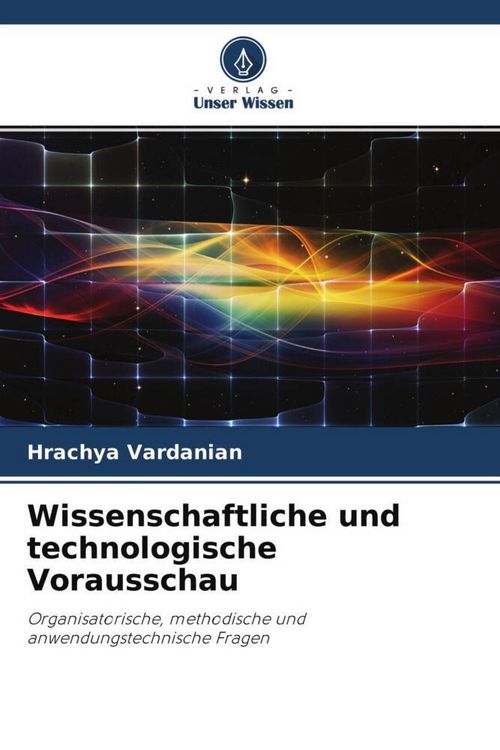 Produktbild: Wissenschaftliche und technologische Vorausschau