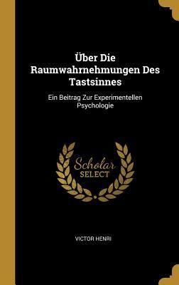 Produktbild: &Uuml;ber Die Raumwahrnehmungen Des Tastsinnes