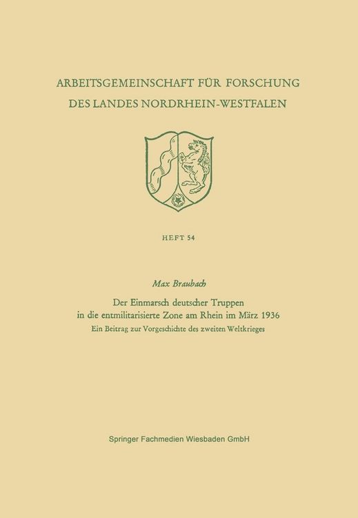 Produktbild: Der Einmarsch deutscher Truppen in die entmilitarisierte Zone am Rhein im M&auml;rz 1936