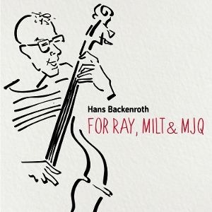 Produktbild: Backenroth: For Ray,Milt & MJQ