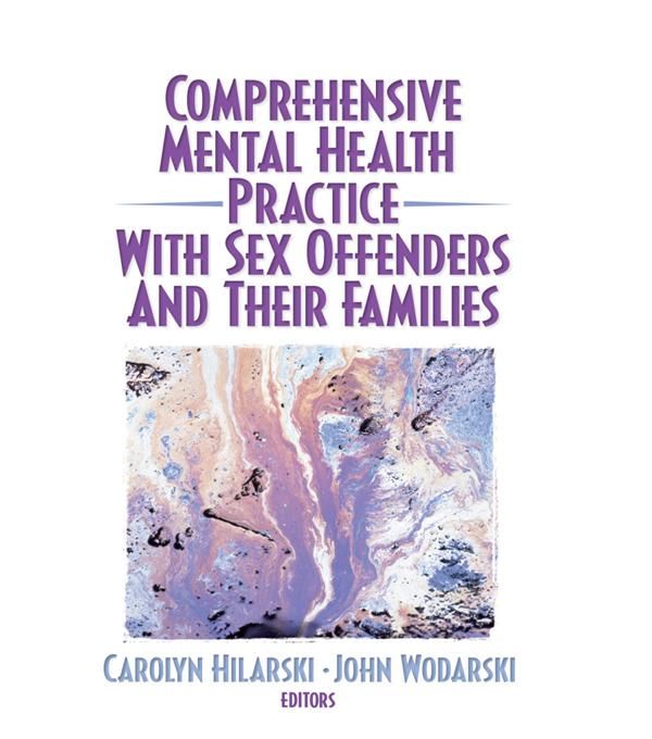 Produktbild: Comprehensive Mental Health Practice with Sex Offenders and Their Families