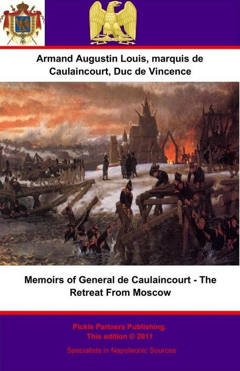 Produktbild: Memoirs of General de Caulaincourt - The Retreat From Moscow