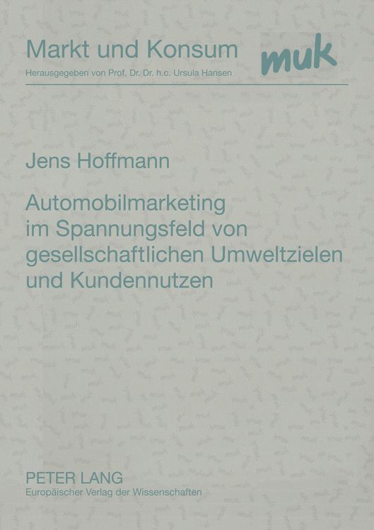 Produktbild: Automobilmarketing im Spannungsfeld von gesellschaftlichen Umweltzielen und Kundennutzen