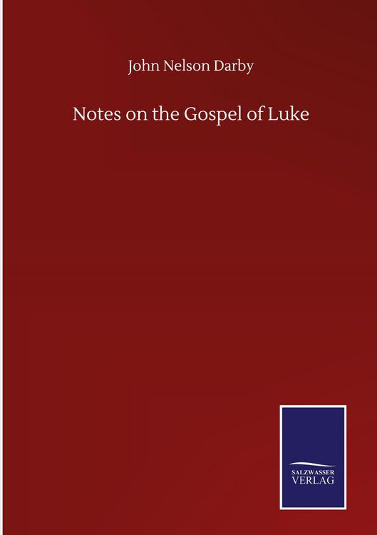 Produktbild: Notes on the Gospel of Luke