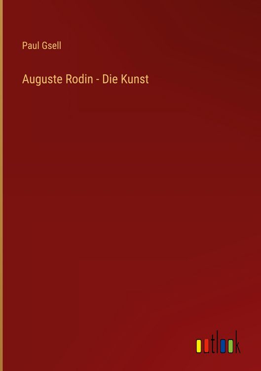 Produktbild: Auguste Rodin - Die Kunst