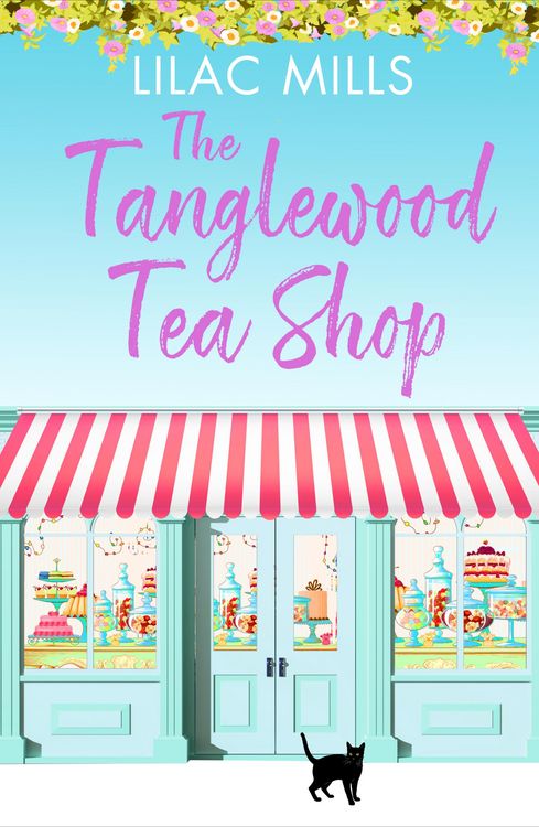 Produktbild: The Tanglewood Tea Shop : A laugh out loud romantic comedy of new starts and finding home