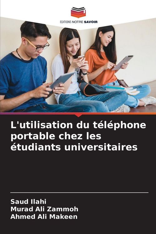 Produktbild: L'utilisation du t&eacute;l&eacute;phone portable chez les &eacute;tudiants universitaires