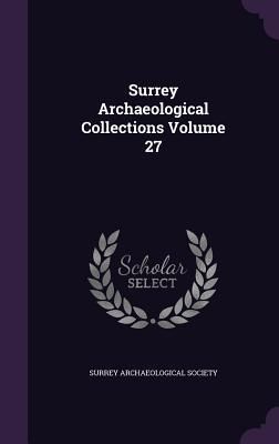 Produktbild: Surrey Archaeological Collections Volume 27