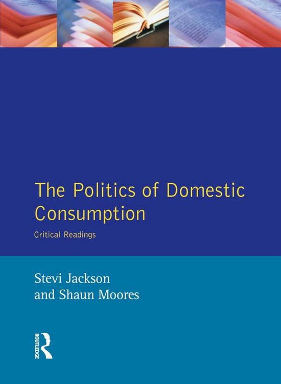 Produktbild: The Politics of Domestic Consumption