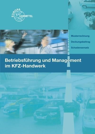 Produktbild: Betriebsf&uuml;hrung und Management im Kraftfahrzeughandwerk