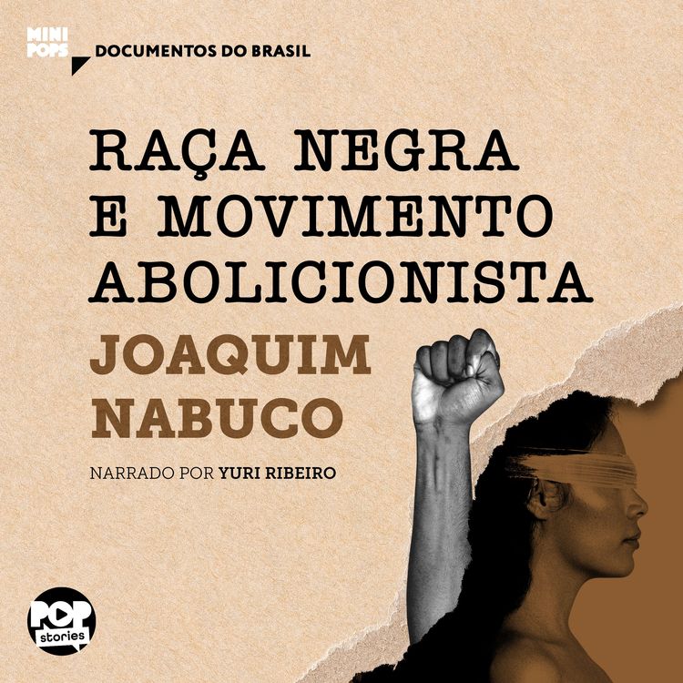 Produktbild: Ra&ccedil;a negra e Movimento abolicionista: Trechos selecionados de "O abolicionismo"