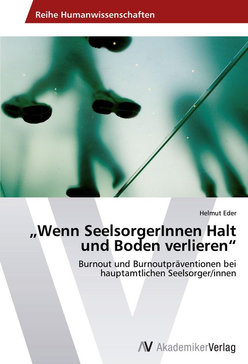 Produktbild: "Wenn SeelsorgerInnen Halt und Boden verlieren"