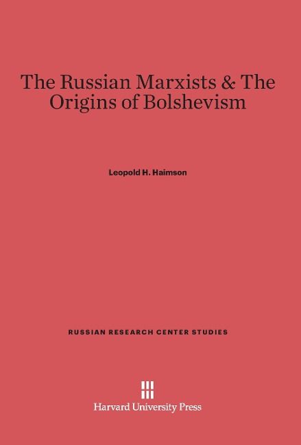 Produktbild: The Russian Marxists & The Origins of Bolshevism