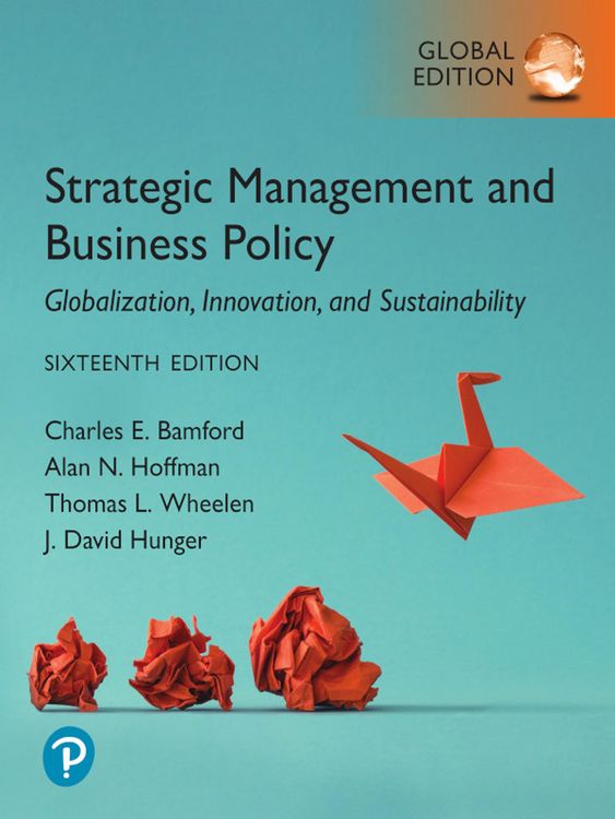 Produktbild: Strategic Management and Business Policy: Globalization, Innovation and Sustainability, Global Edition