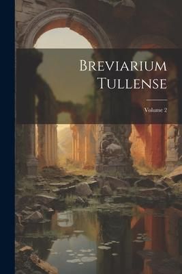 Produktbild: Breviarium Tullense; Volume 2