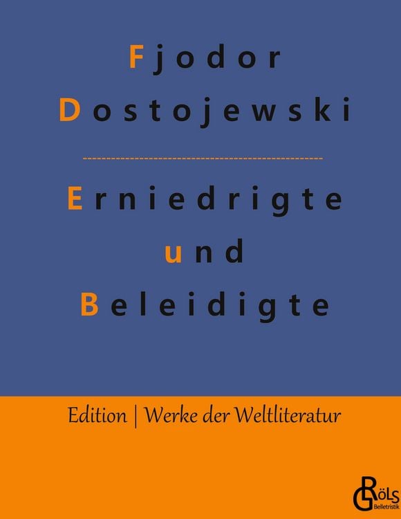 Produktbild: Erniedrigte und Beleidigte