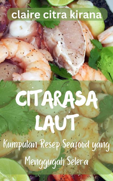 Produktbild: Citarasa Laut: Kumpulan Resep Seafood yang Menggugah Selera