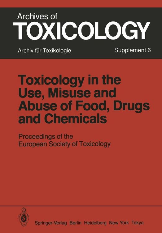 Produktbild: Toxicology in the Use, Misuse, and Abuse of Food, Drugs, and Chemicals