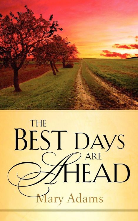 Produktbild: The Best Days are Ahead