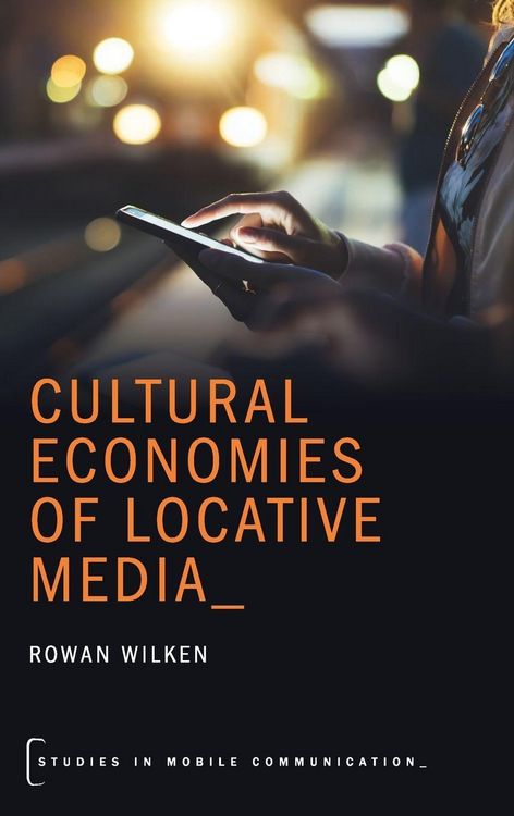 Produktbild: Cultural Economies of Locative Media