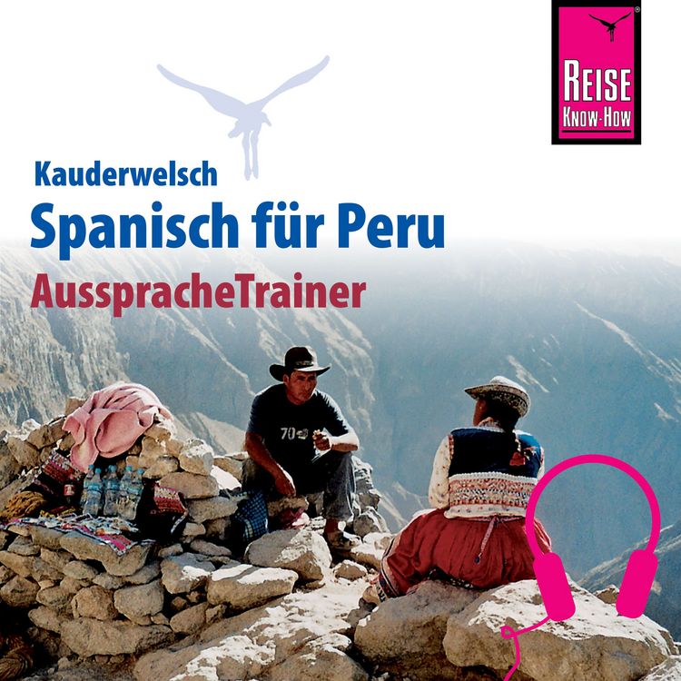 Produktbild: Reise Know-How Kauderwelsch AusspracheTrainer Spanisch für Peru