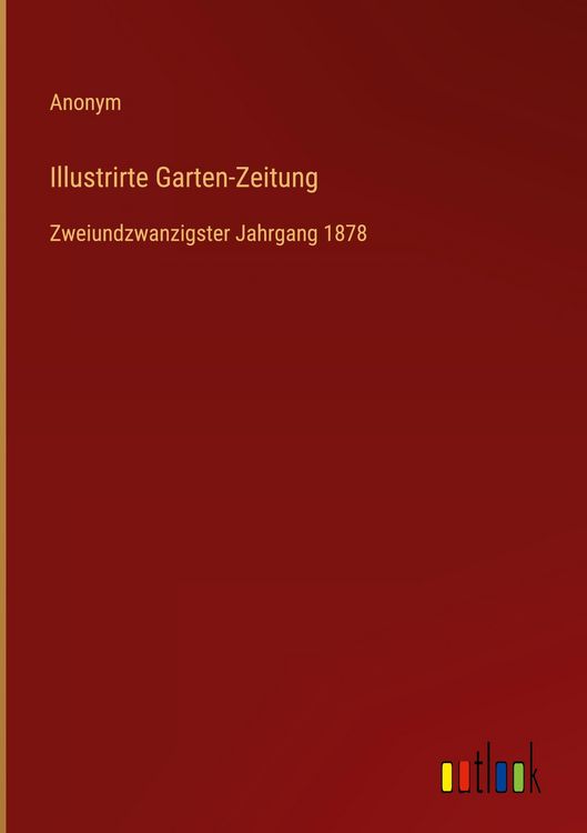 Produktbild: Illustrirte Garten-Zeitung