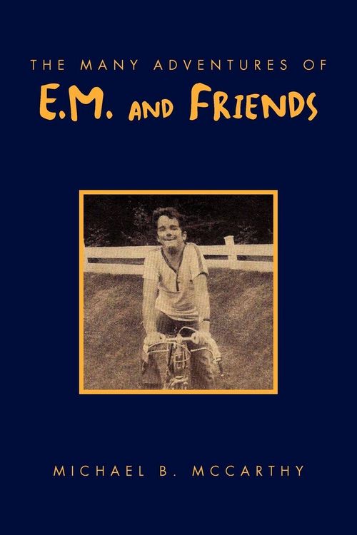 Produktbild: McCarthy, M: Many Adventures of E.M. and Friends