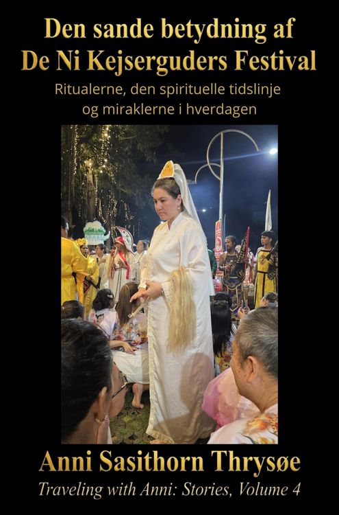 Produktbild: Den sande betydning af De Ni Kejserguders Festival