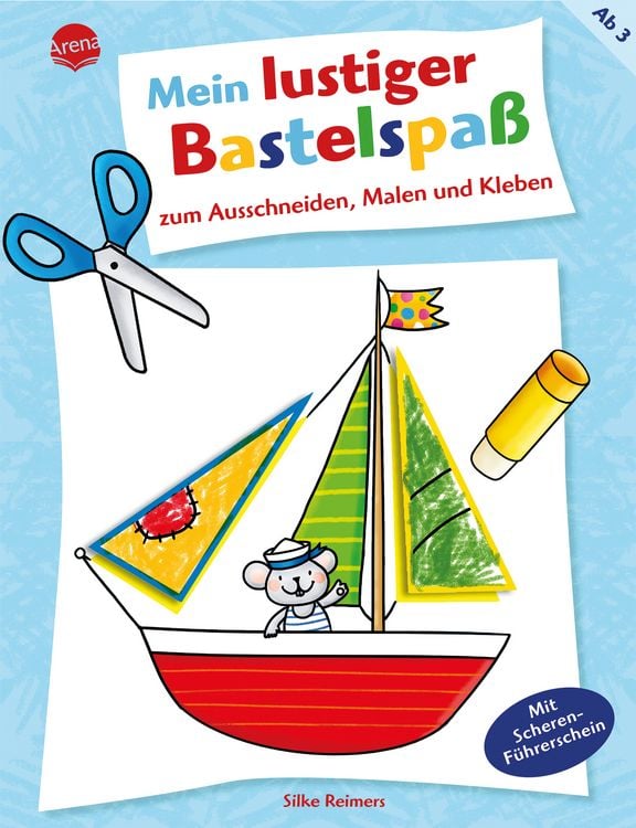 Produktbild: Arena Verlag - Mein lustiger Bastelspa&szlig; zum Ausschneiden, Malen und Kleben