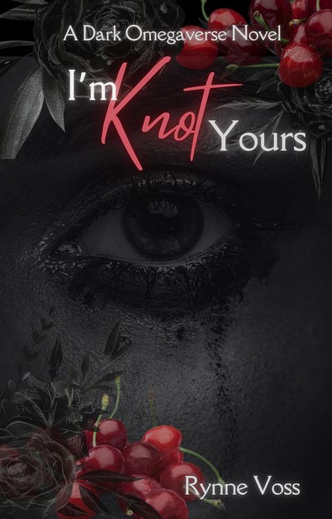 Produktbild: I'm Knot Yours (Knot Your Omega, #2)