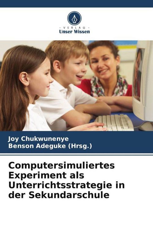 Produktbild: Computersimuliertes Experiment als Unterrichtsstrategie in der Sekundarschule