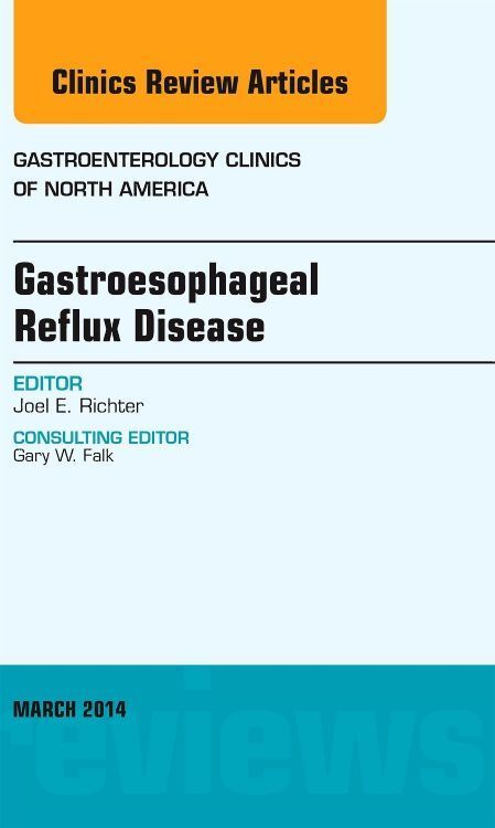 Produktbild: Gastroesophageal Reflux Disease, an Issue of Gastroenterology Clinics of North America