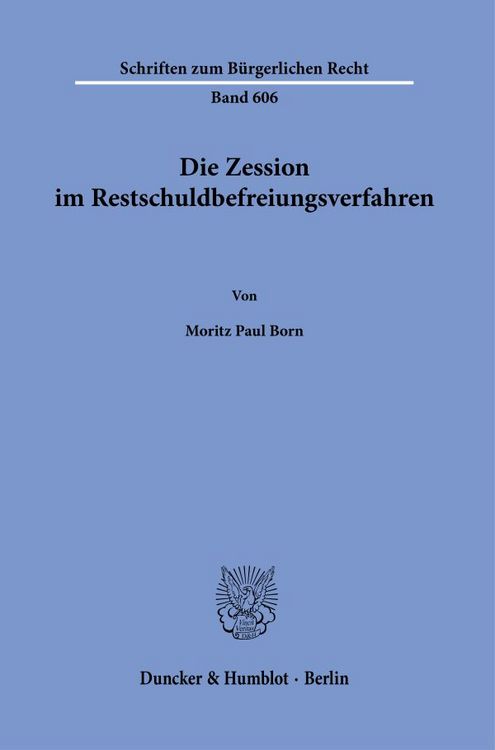 Produktbild: Die Zession im Restschuldbefreiungsverfahren