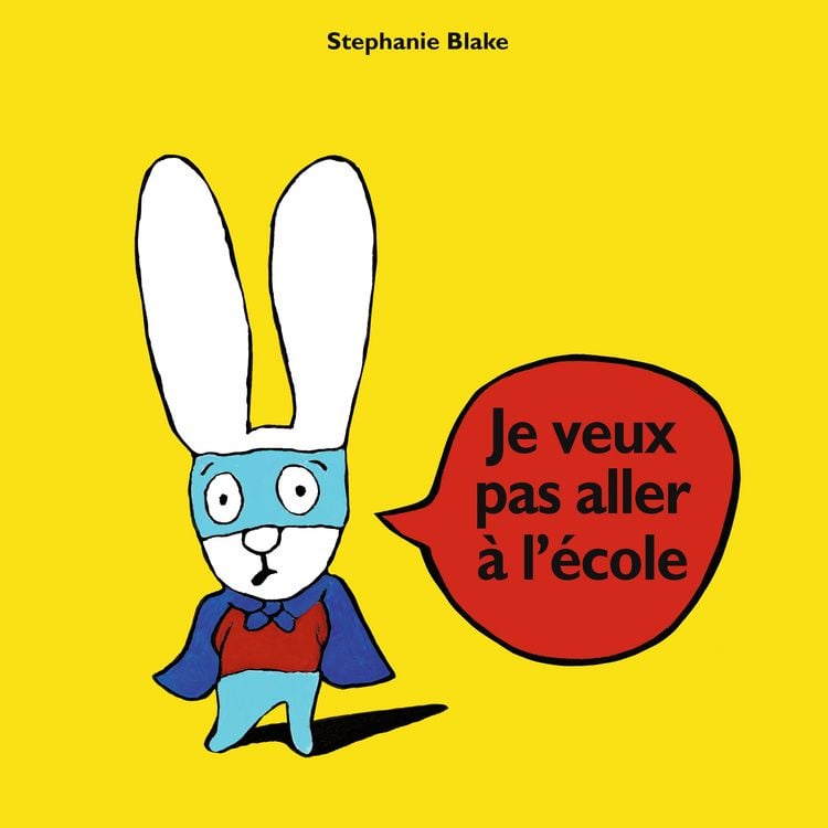 Produktbild: Je veux pas aller &agrave; l'&eacute;cole