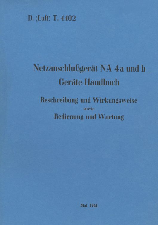 Produktbild: D.(Luft) T. 4402 Netzanschlu&szlig;ger&auml;t NA 4a und b Ger&auml;te-Handbuch