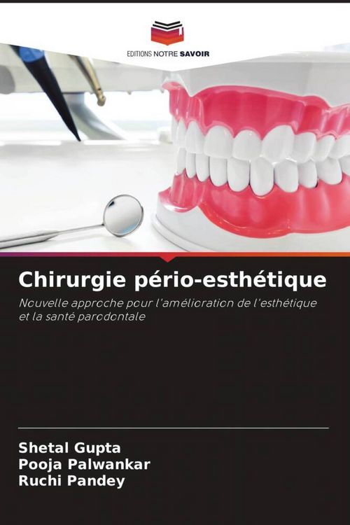 Produktbild: Chirurgie p&eacute;rio-esth&eacute;tique