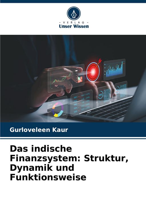 Produktbild: Das indische Finanzsystem: Struktur, Dynamik und Funktionsweise