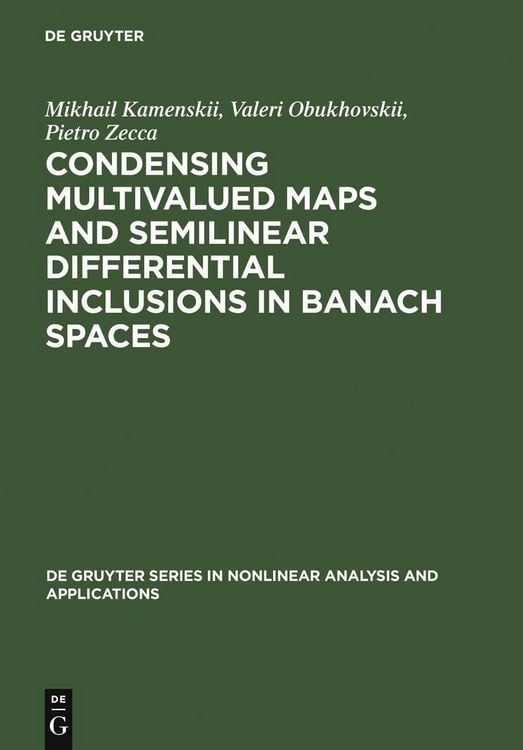 Produktbild: Condensing Multivalued Maps and Semilinear Differential Inclusions in Banach Spaces