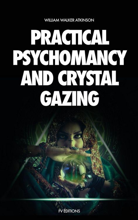 Produktbild: Practical Psychomancy and Crystal Gazing