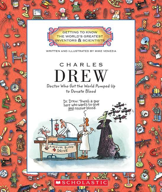 Produktbild: Charles Drew: Doctor Who Got the World Pumped Up to Donate Blood (Getting to Know the World's Greatest Inventors & Scientists)