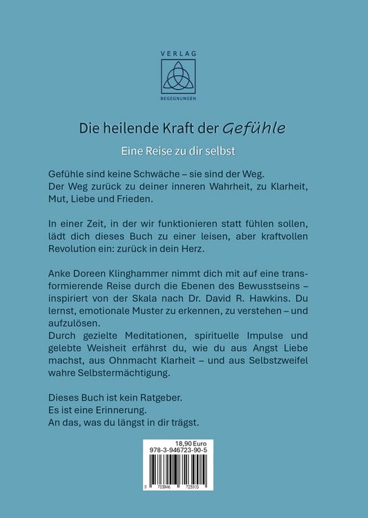 Produktbild: Die heilende Kraft der Gef&uuml;hle - Eine Reise zu dir selbst